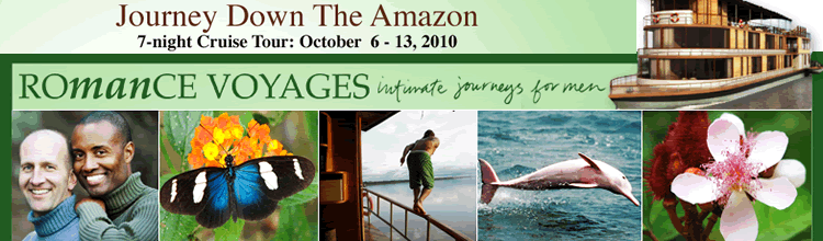 Romance Voyages All-Gay Cruise Tour - Journey Down the Amazon