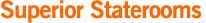 Superior Staterooms
