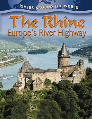 The Rhine - Europe's River Highway 