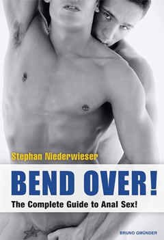 Bend Over! The Complete Guide to Anal Sex