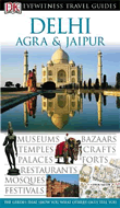 Dorling Kindersley Delhi, Agra & Jaipur Travel Guide