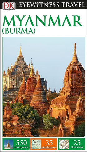 Myanmar (Burma) DK Eyewitness Travel Guide