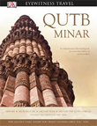 Dorling Kindersley Monuments of India - Qutb Minar