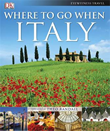 Dorling Kindersley Where to go When Italy