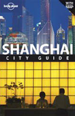 Lonely Planet Shanghai City Guide