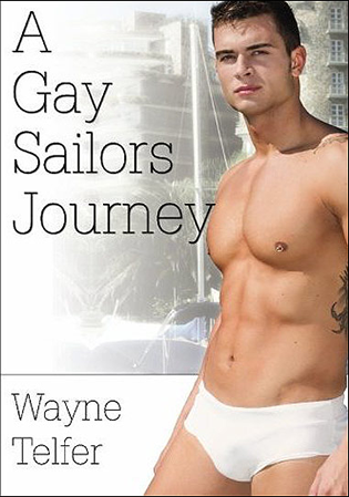 A Gay Sailors Journey