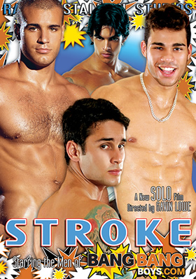 Stroke - Bang Bang Boys