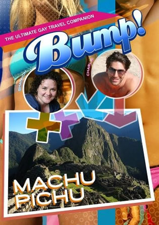 Bump-The Ultimate Gay Travel Companion Machu Pichu