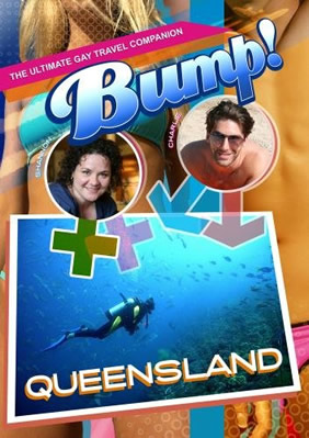 Bump! The Ultimate Gay Travel Companion Queensland