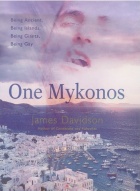 One Mykonos: Being Ancients, Being Islands, Being Giants, Being Gay