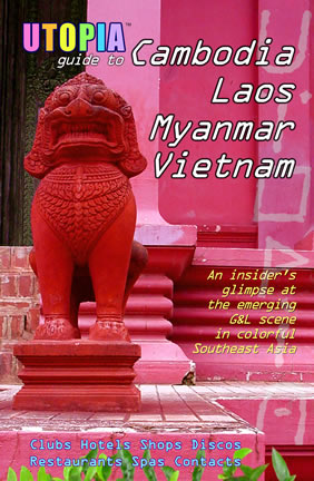 Utopia Guide to Cambodia, Laos, Myanmar & Vietnam