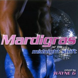 Mardigras At The Midnight Shift 2 CD