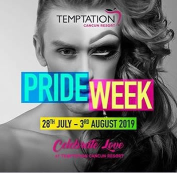Temptation Cancun Pride Week - Celebrate Love
