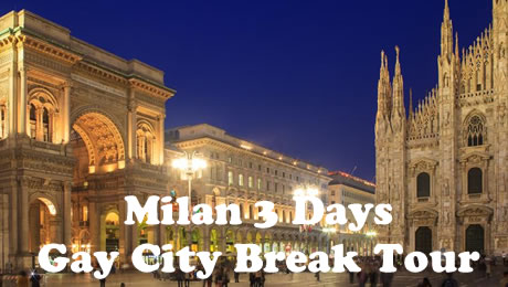 Milan Gay City Break Tour